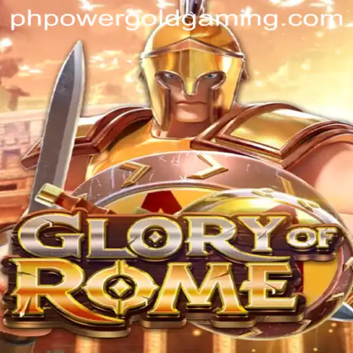 GloryofRome: The Ultimate Gaming Experience Revolutionized by POWER GOLD GAMING